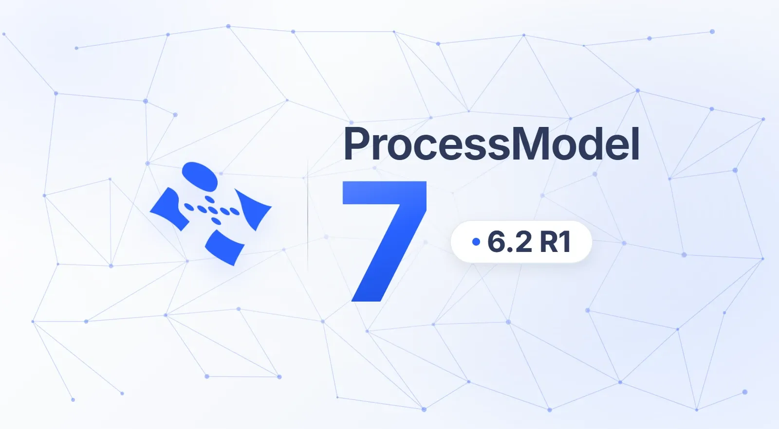 Release artwork for ProcessModel 7: the blue ProcessModel logo beside the words ProcessModel 7, with a large blue 7 and a badge reading 6.2 R1, over a light network pattern