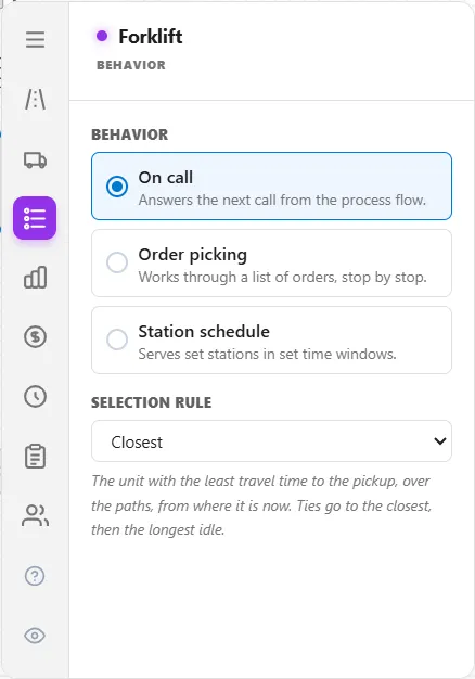 The Forklift's Behavior tab: Behavior with On call chosen above Order picking and Station schedule, and Selection rule Closest with its line.